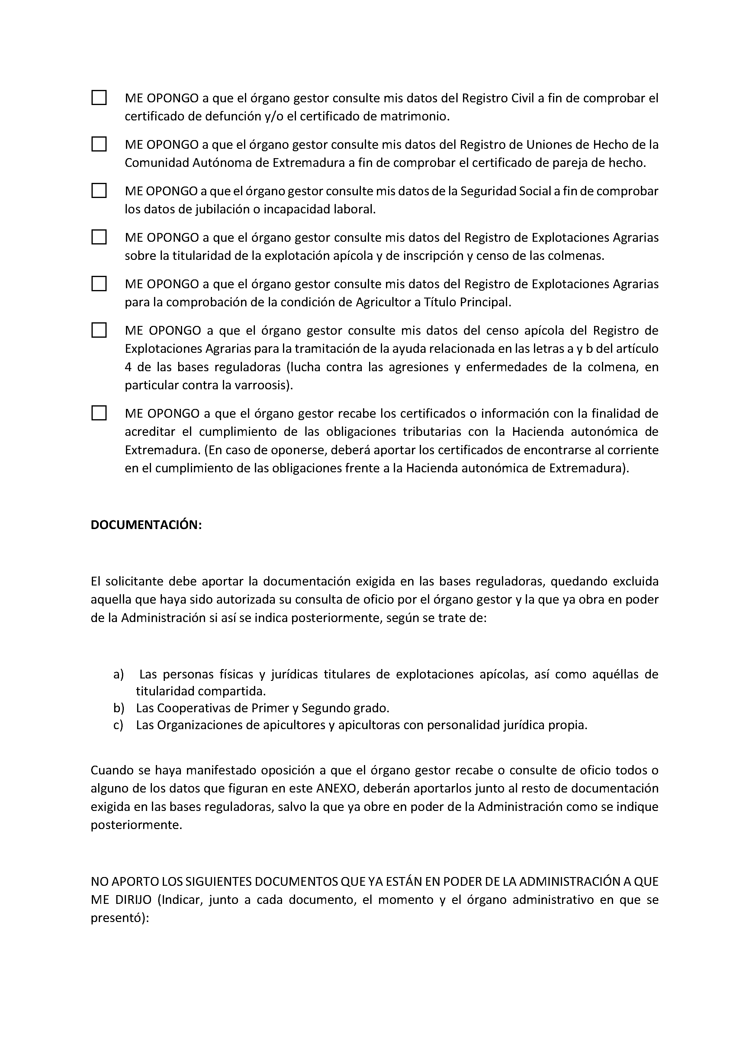 ANEXO I SOLICITUD DE AYUDAS DESTINADAS A MEJORAR LAS CONDICIONES DE  PRODUCCIÓN Y COMERCIALIZACIÓN DE LOS PRODUCTOS DE LA APICULTURA PAG.6