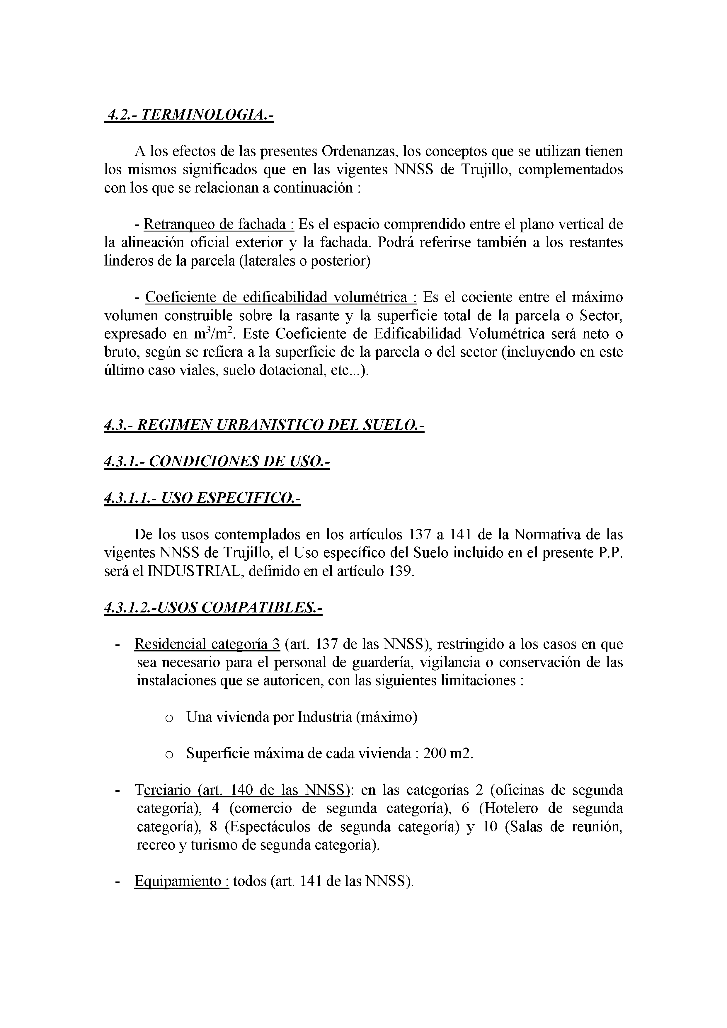 ANEXO - MODIFICACIÓN PUNTUAL DE LA ORDENACIÓN DETALLADA DE LAS NORMAS SUBSIDIARIAS DE TRUJILLO (SECTOR 10) Pag 5