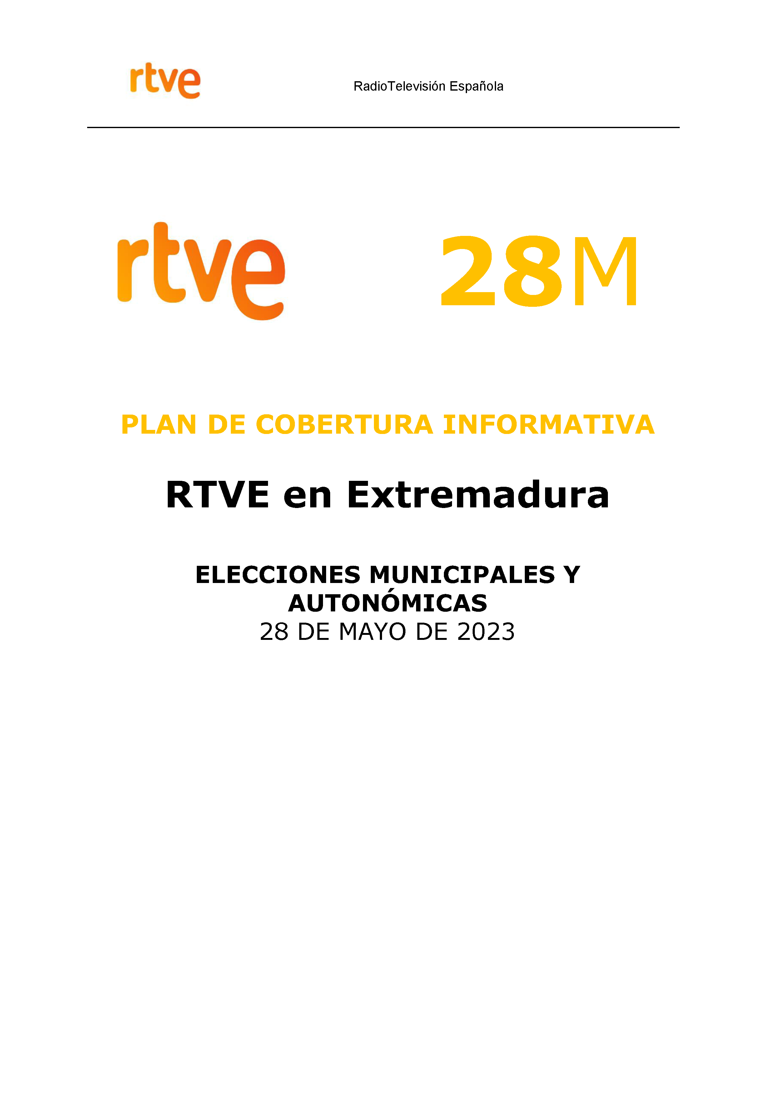 PLAN DE COBERTURA INFORMATIVA RTVE en Extremadura ELECCIONES MUNICIPALES Y AUTONÓMICAS Pag 1