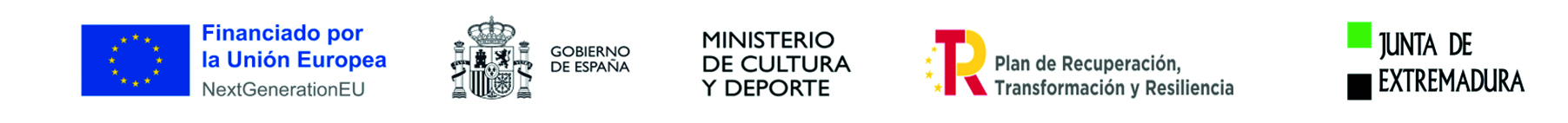 LOGO UNION EUROPEA - GOBIERNO DE ESPAÑA - MINISTERIO DE CULTURA Y DEPORTE - PLAN DE RECUPERACION, TRANSFORMACION Y RESILIENCIA - JUNTA DE EXTREMADURA